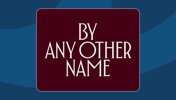 By Any Other Name logo